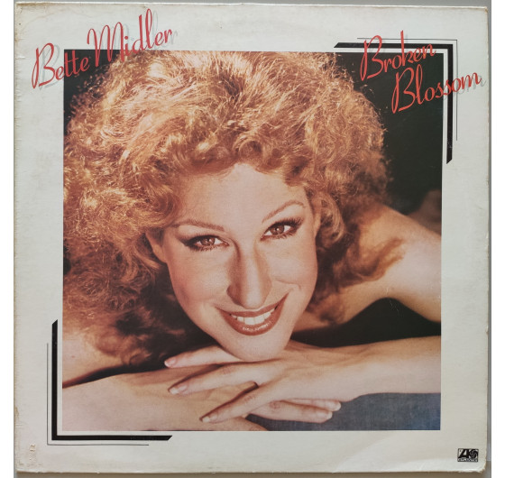 Bette Midler - Broken Blossom