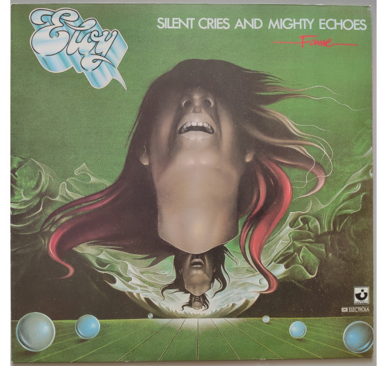Eloy - Silent Cries And Mighty Echoes