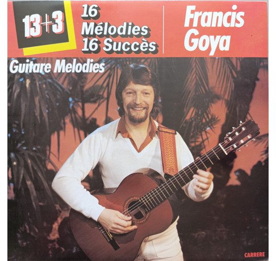 Francis Goya - Guitare Melodies