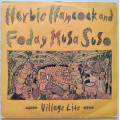 Herbie Hancock And Foday Musa Suso - Village Life