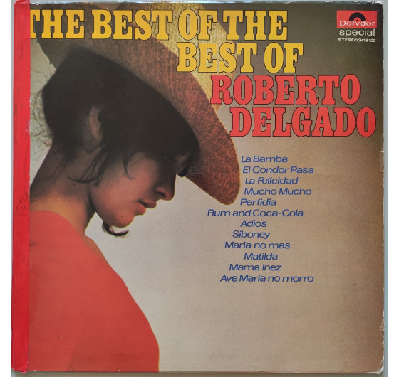 Roberto Delgado - The Best Of The Best