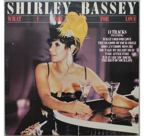 Shirley Bassey - What I Did For Love
