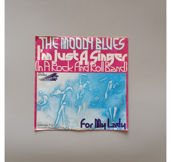 The Moody Blues - I'm Just A Singer (миньон 7)