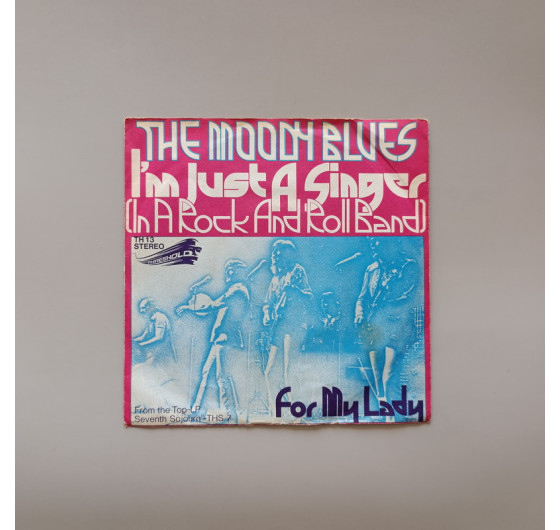 The Moody Blues - I'm Just A Singer (миньон 7)